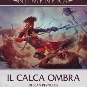 Glimmer 28: Il Calca Ombra (Numenera)(E-book)