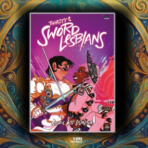Thirsty Sword Lesbians (Ristampa +PDF PREORDER)